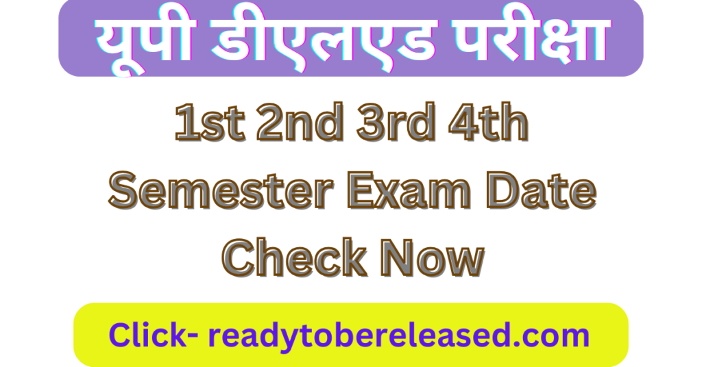 UP Deled Exam Date