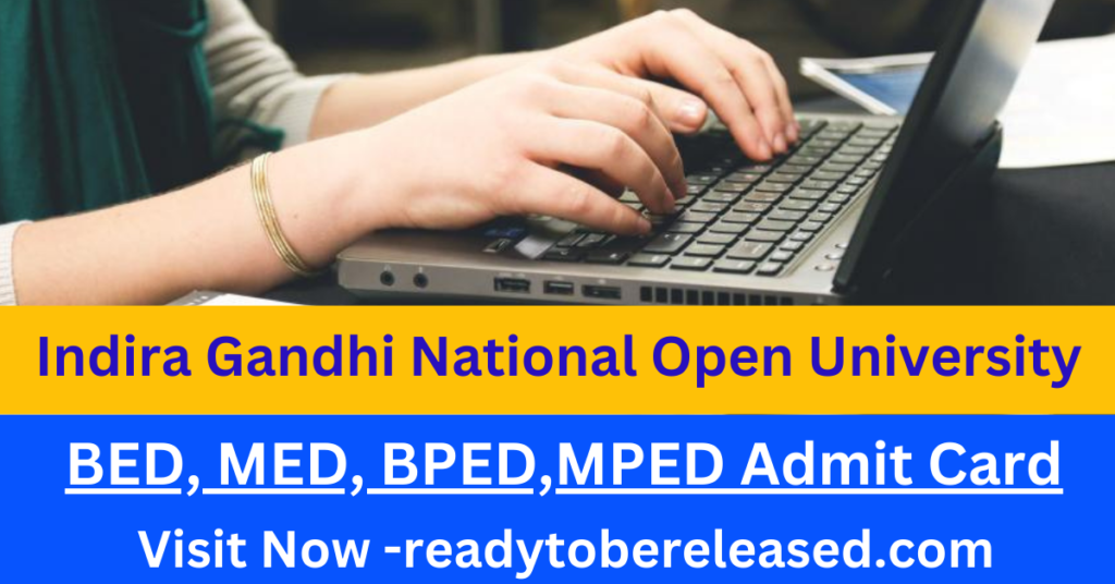 IGNOU B.Ed Admit Card